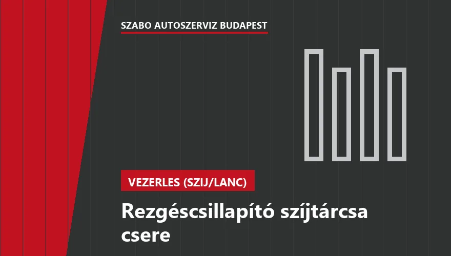 Rezgéscsillapító szíjtárcsa csere a Szabó Autószervíz Budapest szervizében