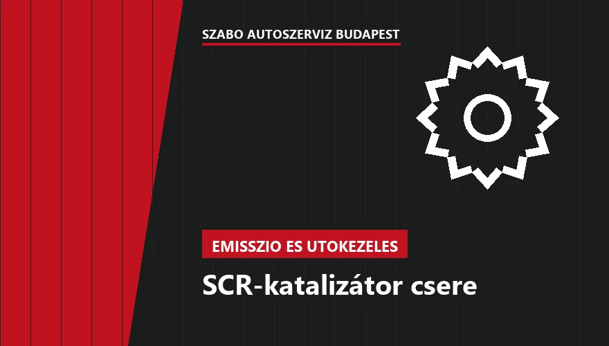 SCR-katalizátor csere a Szabó Autószervíz Budapest szervizében