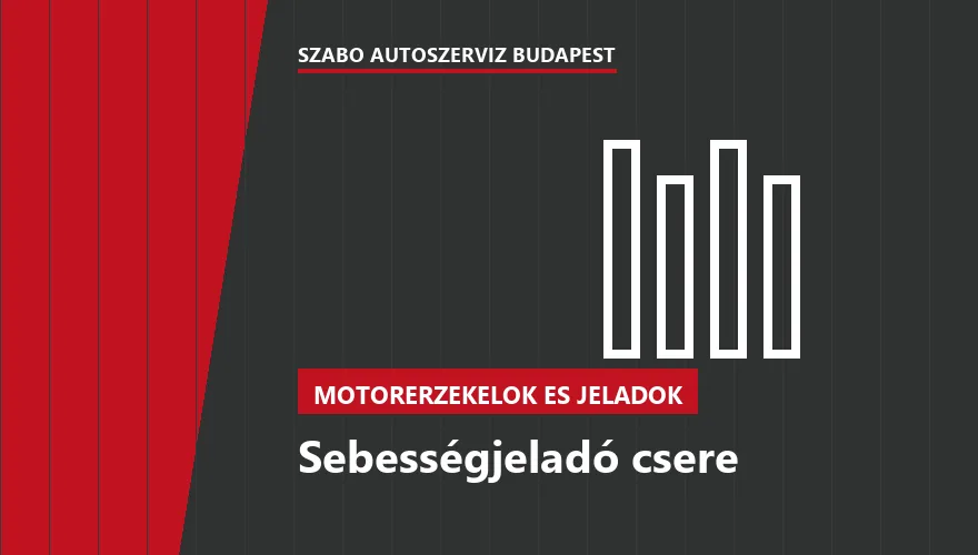 Sebességjeladó csere a Szabó Autószervíz Budapest szervizében