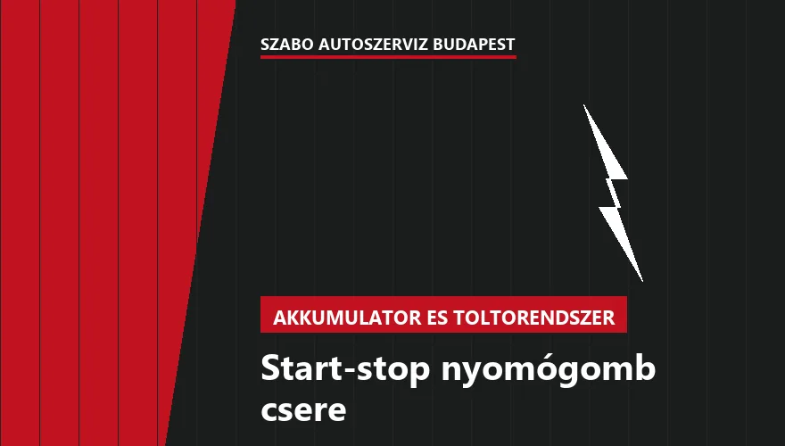 Start-stop nyomógomb csere - autószerviz Budapest, Szabó Autószervíz műhely
