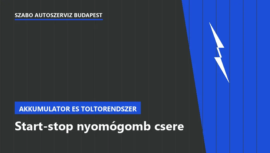Start-stop nyomógomb csere a Szabó Autószervíz Budapest szervizében