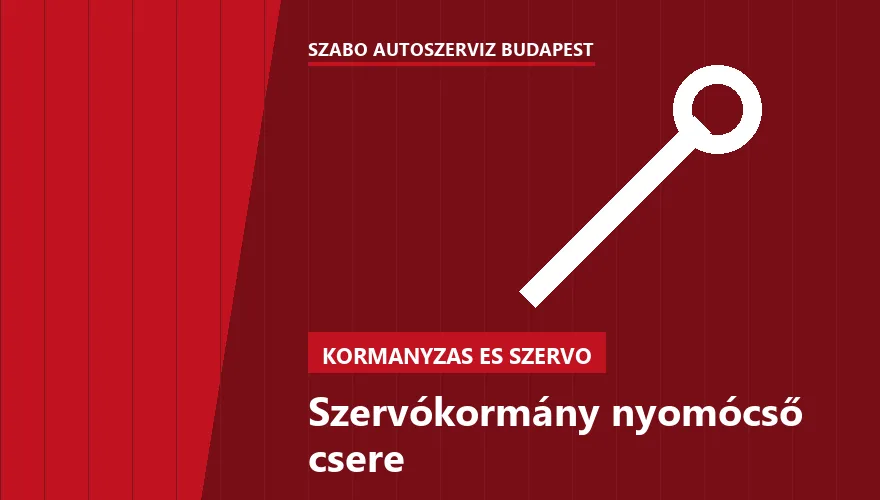 Szervókormány nyomócső csere a Szabó Autószervíz Budapest szervizében