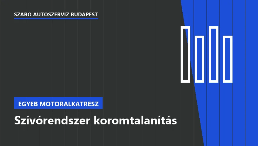 Szívórendszer koromtalanítás - autószerviz Budapest, Szabó Autószervíz műhely