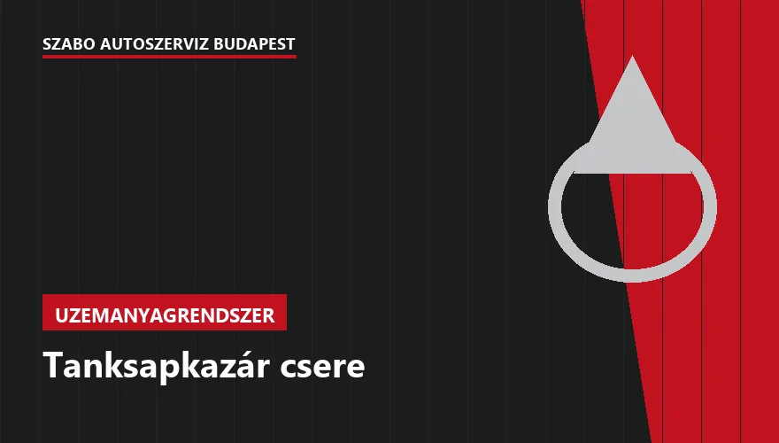 Tanksapkazár csere - autószerviz Budapest, Szabó Autószervíz műhely