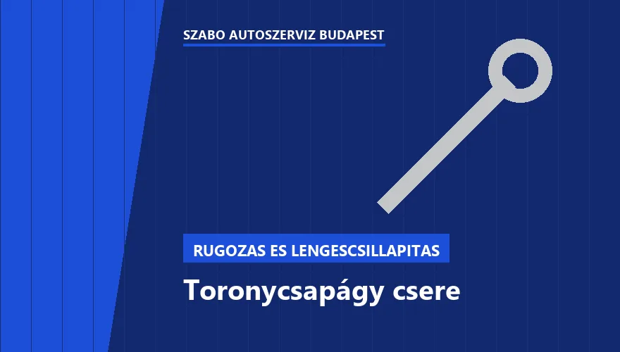 Toronycsapágy csere a Szabó Autószervíz Budapest szervizében