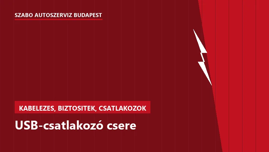 USB-csatlakozó csere a Szabó Autószervíz Budapest szervizében