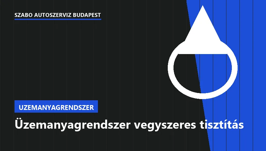 Üzemanyagrendszer vegyszeres tisztítás a Szabó Autószervíz Budapest szervizében