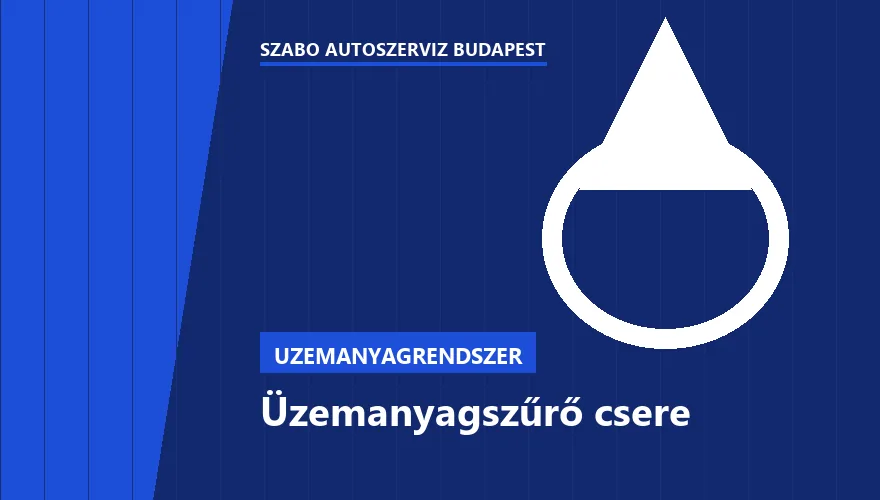Üzemanyagszűrő csere a Szabó Autószervíz Budapest szervizében