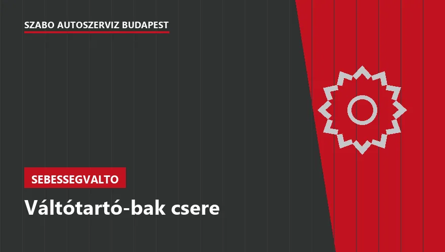 Váltótartó-bak csere a Szabó Autószervíz Budapest szervizében