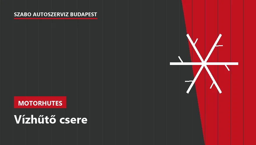 Vízhűtő csere a Szabó Autószervíz Budapest szervizében